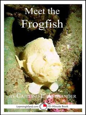 cover image of Meet the Frogfish